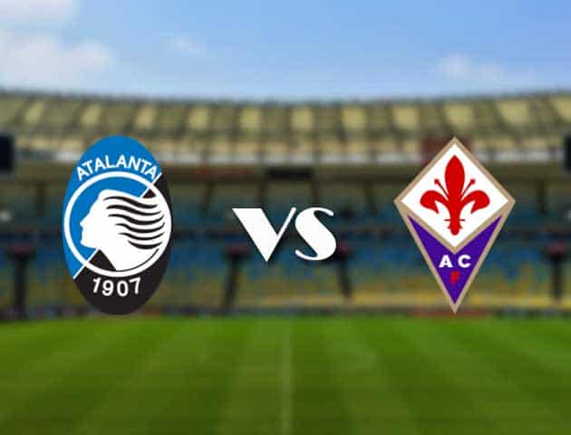 Soi kèo 12betvn Atalanta vs Fiorentina, 12/09/2021 – VĐQG Ý [Serie A]