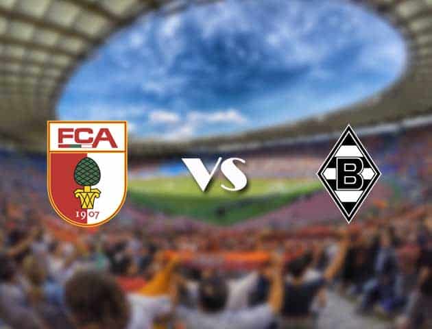 Soi kèo 12betvn Augsburg vs B. Monchengladbach, 18/09/2021 – VĐQG Đức