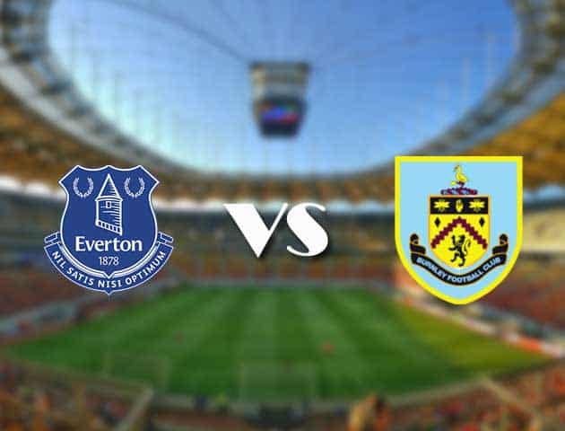 Soi kèo 12betvn Everton vs Burnley, 14/09/2021 – Ngoại hạng Anh