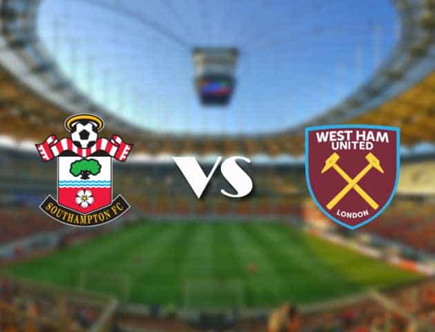 Soi kèo 12betvn Southampton vs West Ham, 11/09/2021 – Ngoại hạng Anh