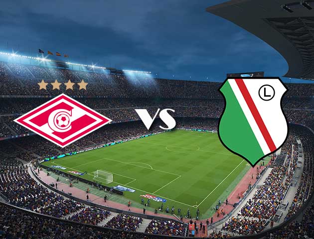 Soi kèo 12betvn Spartak Moscow vs Legia, 15/09/2021 – Europa League