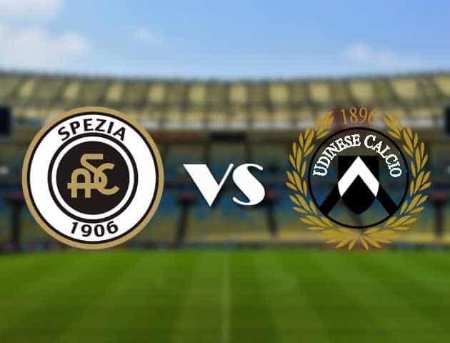 Soi kèo 12betvn Spezia vs Udinese, 12/09/2021 – VĐQG Ý [Serie A]